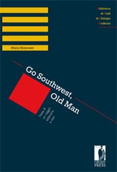 E-book, Go Southwest, Old Man : note di un viaggio letterario, e non, Materassi, Mario, Firenze University Press