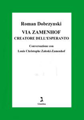 E-book, Via Zamenhof : creatore dell'esperanto : conversazione con Louis Christophe Zaleski-Zamenhof, Dobrzyński, Roman, Giuntina