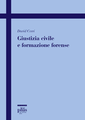 eBook, Giustizia e formazione forense, Cerri, David, PLUS-Pisa University Press