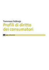 eBook, Profili di diritto dei consumatori, Febbrajo, Tommaso, EUM-Edizioni Università di Macerata