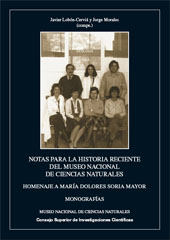 eBook, Notas para la historia reciente del Museo Nacional de Ciencias Naturales : homenaje a María Dolores Soria Mayor, CSIC