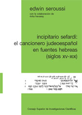 eBook, Incipitario sefardí : el cancionero judeoespañol en fuentes hebreas : siglos XV-XIX, CSIC