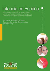 eBook, Infancia en España : nuevos desafíos sociales, nuevas respuestas jurídicas, Adroher Biosca, Salomé, Universidad Pontificia Comillas
