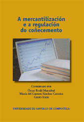 eBook, A mercantilización e a regulación do coñecemento, Universidad de Santiago de Compostela