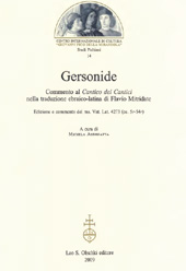 E-book, Gersonide : commento al Cantico dei cantici nella traduzione ebraico-latina di Flavio Mitridate : edizione e commento del ms. Vat. Lat. 4273 (cc. 5r-54r), L.S. Olschki