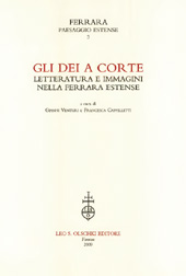 E-book, Gli dei a corte : letteratura e immagini nella Ferrara estense, L.S. Olschki