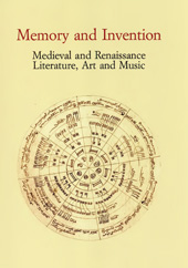 E-book, Memory and Invention : Medieval and Renaissance Literature, Art and Music : Acts of an International Conference, Florence, Villa I Tatti, May 11, 2006, L.S. Olschki