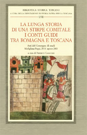 Chapitre, I castelli dei Guidi fra Romagna e Toscana : i casi di Modigliana e Romena : un progetto di archeologia territoriale, L.S. Olschki