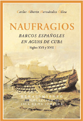 E-book, Naufragios : barcos españoles en aguas de Cuba : siglos XVI y XVII, Hernández Oliva, Carlos, Editorial Renacimiento