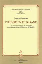 E-book, L'oeuvre en filigrane : une étude philologique des manuscrits de musique pur clavier à Rome au XVIIe siècle, L.S. Olschki