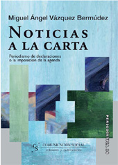 E-book, Noticias a la carta, Vázquez Bermúdez, Miguel Ángel, Comunicación Social