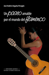 eBook, Un paseo amable por el mundo del flamenco, Anguita Peragón, José Andrés, Mágina