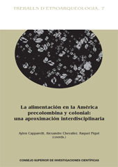 eBook, La alimentación en la América precolombina y colonial : una aproximación interdisciplinaria, CSIC