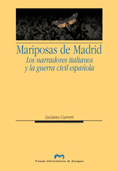 eBook, Mariposas de Madrid : los narradores italianos y la guerra civil española, Prensas Universitarias de Zaragoza
