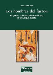 E-book, Los hombres del Faraón : el ejército a finales del Reino Nuevo en el Antiguo Egipto, Alonso García, José, Universidad de Deusto