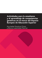 E-book, Actividades para la enseñanza y aprendizaje de competencias genéricas en el marco del Espacio Europeo de Educación Superior, Escalona Orcao, Ana Isabel, Prensas Universitarias de Zaragoza