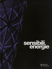 E-book, Sensibili energie : Arezzo, Galleria comunale d'arte contemporanea, 19 dicembre 2009-28 febbraio 2010, Polistampa