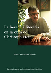 E-book, La herencia literaria en la obra de Christoph Hein : un acercamiento intertextual, Fernández Bueno, Marta, CSIC, Consejo Superior de Investigaciones Científicas