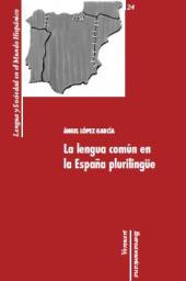E-book, La lengua común en la España plurilingüe, Iberoamericana Vervuert