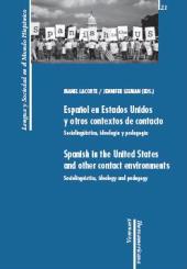 Chapter, General Versus Standard Spanish : Establishing Empirical Norms for the Study of U.S. Spanish, Iberoamericana Vervuert
