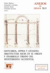 E-book, Santuarios, oppida y ciudades : arquitectura sacra en el origen y desarrollo urbano del Mediterráneo Occidental, CSIC