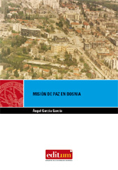 eBook, Misión de paz en Bosnia : España y sus fuerzas armadas en el conflicto yugoslavo, Universidad de Murcia