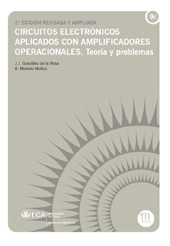 eBook, Circuitos electrónicos aplicados con amplificadores operacionales : teoría y problemas, González de la Rosa, Juan José, Universidad de Cádiz, Servicio de Publicaciones