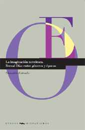 E-book, La imaginación novelesca : Bernal Díaz entre géneros y épocas, Estrada, Oswaldo, Iberoamericana Vervuert