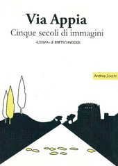 eBook, Via Appia : cinque secoli di immagini : un racconto da Porta San Sebastiano al IX miglio, "L'Erma" di Bretschneider