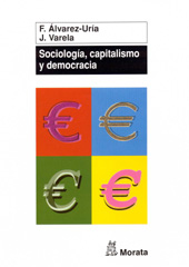 E-book, Sociología, capitalismo y democracia, Alvarez-Uría, Fernando, Ediciones Morata