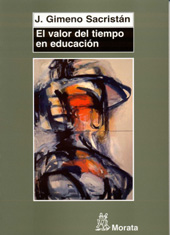 eBook, El valor del tiempo en educación, Gimeno Sacristán, José, Ediciones Morata