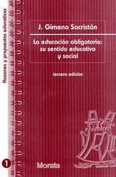 eBook, La educación obligatoria : su sentido educativo y social, Gimeno Sacristán, José, Ediciones Morata