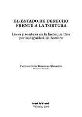 E-book, El estado de derecho frente a la tortura : luces y sombras en la lucha jurídica por la dignidad del hombre, Tirant lo Blanch