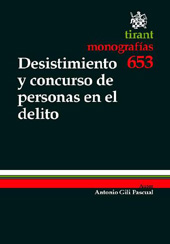 E-book, Desistimiento y concurso de personas en el delito, Gili Pascual, Antoni, Tirant lo Blanch