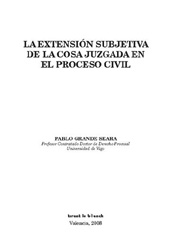 E-book, La extensión subjetiva de la cosa juzgada en el proceso civil, Grande Seara, Pablo, Tirant lo Blanch