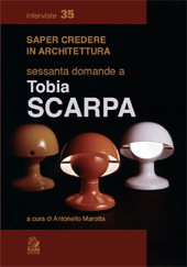 E-book, Saper credere in architettura : sessanta domande a Tobia Scarpa, Scarpa, Tobia, 1935-, CLEAN
