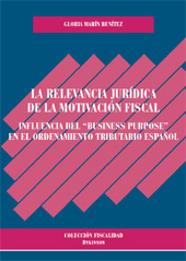 eBook, La relevancia jurídica de la motivación fiscal : influencia del business purpose en el ordenamiento tributario español, Dykinson