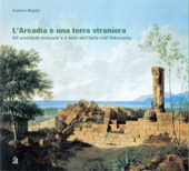 E-book, L'Arcadia è una terra straniera : gli architetti tedeschi e il mito dell'Italia nell'Ottocento, Maglio, Andrea, CLEAN