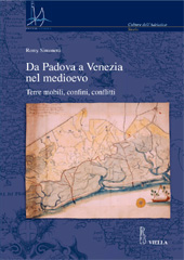 E-book, Da Padova a Venezia nel Medioevo : terre mobili, confini, conflitti, Simonetti, Remy, Viella