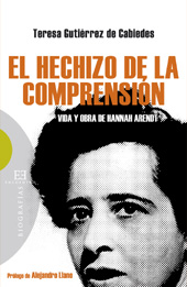 E-book, El hechizo de la comprensión : vida y obra de Hannah Arendt, Encuentro