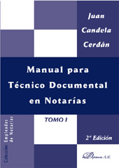 E-book, Manual para técnico documental en notarías : tomo I, Candela Cerdán, Juan, Dykinson