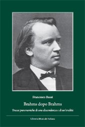 eBook, Brahms dopo Brahms : tracce panoramiche di una discendenza e di un'eredità, Bussi, Francesco, Libreria musicale italiana