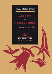 E-book, Alberti y García Lorca : la difícil compañía, Jiménez Gómez, Hilario, 1974-, Editorial Renacimiento