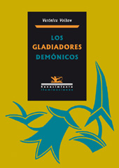 E-book, Los gladiadores demónicos, Volkow, Verónica, Editorial Renacimiento