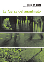 E-book, La fuerza del anonimato, Edicions Bellaterra