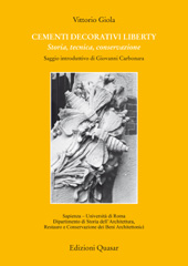 eBook, Cementi decorativi liberty : storia, tecnica, conservazione, Giola, Vittorio, 1965-, Edizioni Quasar