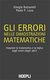 E-book, Gli errori nelle dimostrazioni matematiche : imparare la matematica e la logica dagli errori (degli altri), U. Hoepli
