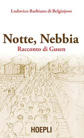 E-book, Notte, nebbia : racconto di Gusen, Barbiano di Belgiojoso, Lodovico, 1909-, U. Hoepli