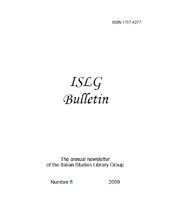 Issue, ISLG Bulletin : the Annual Newsletter of the Italian Studies Library Group : 8, 2009, Italian Studies Library Group