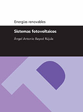 E-book, Sistemas fotovoltaicos, Bayod Rújula, Ángel Antonio, Prensas Universitarias de Zaragoza